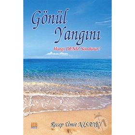Gönül Yangını - Recep Ümit Nişancı