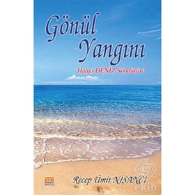 Gönül Yangını - Recep Ümit Nişancı