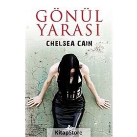 Gönül Yarası - Chelsea Cain
