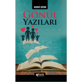 Gönül Yazıları - Murat Ertan