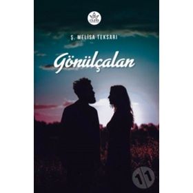 Gönülçalan - Ş. Melisa Teksarı