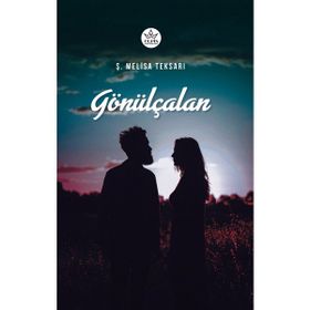 Gönülçalan - Ş. Melisa Teksarı