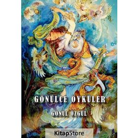 Gönülce Öyküler - Gönül Özgül