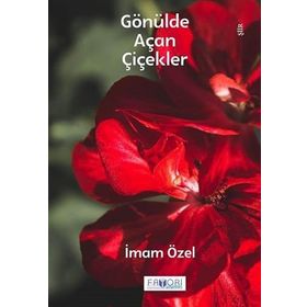 Gönülde Açan Çiçekler - İmam Özel