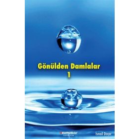 GÖNÜLDEN DAMLALAR - HALIL İBRAHİM ALTINTOP