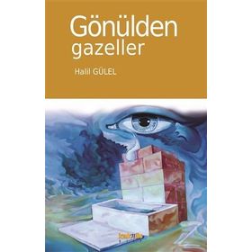 Gönülden Gazeller - Halil Gülel