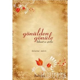Gönülden Gönüle - Dilaver Selvi