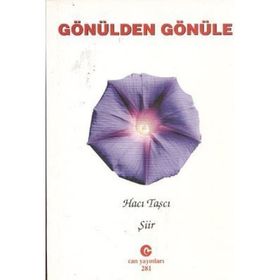 GÖNÜLDEN GÖNÜLE - HACI TAŞCI