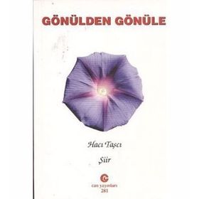 GÖNÜLDEN GÖNÜLE - HACI TAŞCI