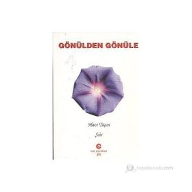 GÖNÜLDEN GÖNÜLE - HACI TAŞCI