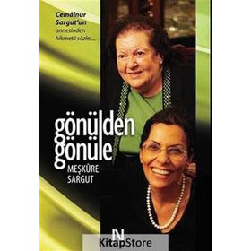 Gönülden Gönüle - Meşkure Sargut