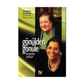 Gönülden Gönüle - Meşkure Sargut