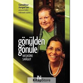 Gönülden Gönüle - Meşkure Sargut