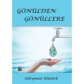 Gönülden Gönüllere Süleyman Ulutürk