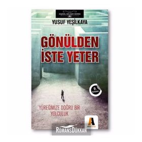 GÖNÜLDEN İSTE YETER - YUSUF YEŞİLKAYA