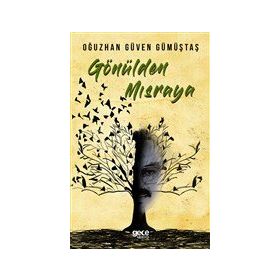 Gönülden Mısraya - Oğuzhan Güven Gümüştaş