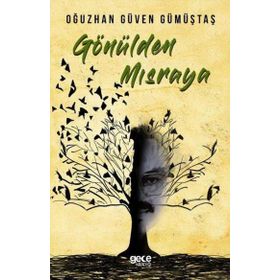 Gönülden Mısraya - Oğuzhan Güven Gümüştaş