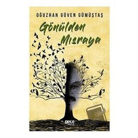 Gönülden Mısraya - Oğuzhan Güven Gümüştaş