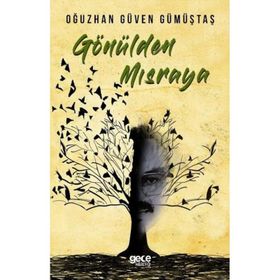 Gönülden Mısraya - Oğuzhan Güven Gümüştaş