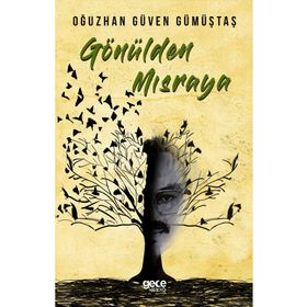 Gönülden Mısraya - Oğuzhan Güven Gümüştaş