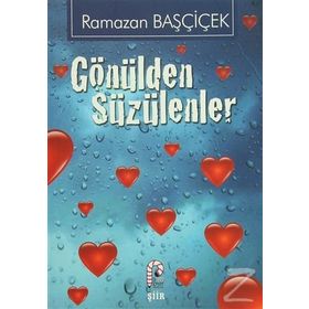 Gönülden Süzülenler - Neslihan Yerlikaya Özmaya