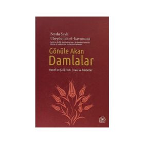 Gönüle Akan Damlalar - Seyda Şeyh Ubeydullah el-Kavumani