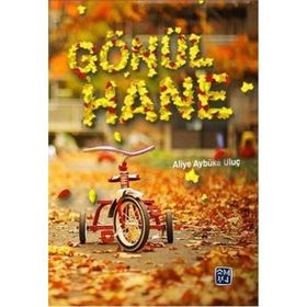 Gönülhane - Aliye Aybüke Uluç
