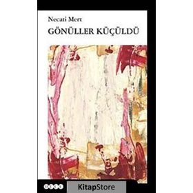 Gönüller Küçüldü - Necati Mert