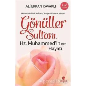 Gönüller Sultanı - Ali Erkan Kavaklı