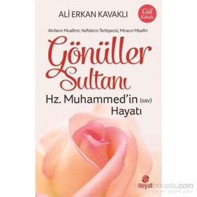 Gönüller Sultanı - Ali Erkan Kavaklı