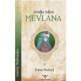 GÖNÜLLER SULTANI MEVLANA - MURAT SÜLÜN