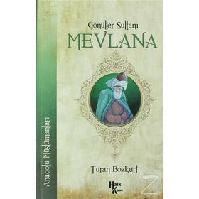 GÖNÜLLER SULTANI MEVLANA - MURAT SÜLÜN