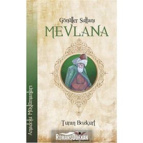 GÖNÜLLER SULTANI MEVLANA - MURAT SÜLÜN