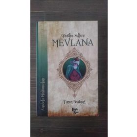 GÖNÜLLER SULTANI MEVLANA - MURAT SÜLÜN