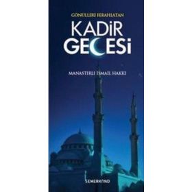 Gönülleri Ferahlatan Kadir Gecesi-Semerkand Yayınları
