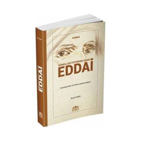 Gönülleri Fetheden Adam - Eddai Necati İlmen