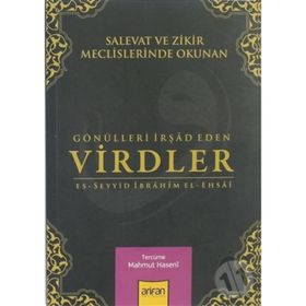 GÖNÜLLERİ İRŞAD EDEN VIRDLER - ES-SEYYID İBRAHİM EL-EHSAI
