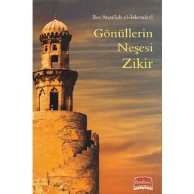 GÖNÜLLERİN NEŞESİ ZIKIR - ATÂULLAH İSKENDERÎ