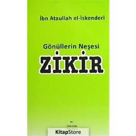 GÖNÜLLERİN NEŞESİ ZIKIR - ATÂULLAH İSKENDERÎ
