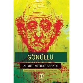Gönüllü Ahmet Mithat Efendi