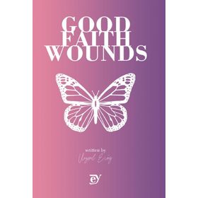 Good Faith Wounds Veysel Eröz