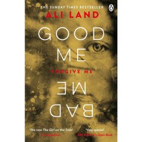 Good Me Bad Me - Ali Land