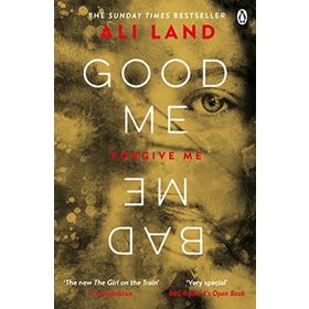 Good Me Bad Me - Ali Land