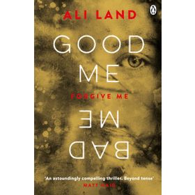 Good Me Bad Me - Ali Land
