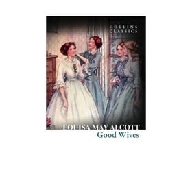 Good Wives - Louisa May Alcott
