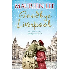 Goodbye Liverpool - Maureen Lee