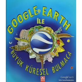 GOOGLE EARTH ILE BÜYÜK KÜRESEL BULMACA - CLIVE GIFFORD