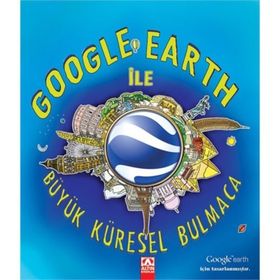GOOGLE EARTH ILE BÜYÜK KÜRESEL BULMACA - CLIVE GIFFORD