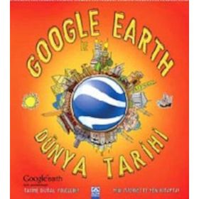 GOOGLE EARTH ILE DÜNYA TARIHI - PENNY WORMS