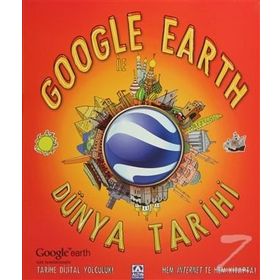 GOOGLE EARTH ILE DÜNYA TARIHI - PENNY WORMS